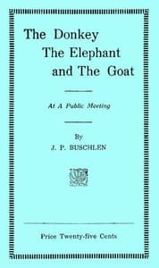 Cover of The Donkey, the Elephant, and the Goat at a Public Meeting