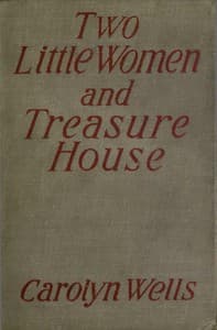 Cover of Two Little Women and Treasure House