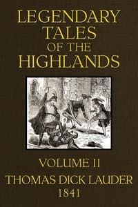 Cover of Legendary Tales of the Highlands (Volume 2 of 3): A sequel to Highland Rambles