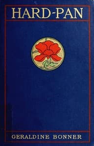 Cover of Hard-Pan: A Story of Bonanza Fortunes
