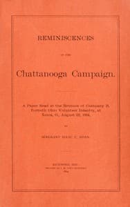 Cover of Reminiscences of the Chattanooga campaign: A paper read at the reunion of Company B, Fortieth Ohio volunteer infantry, at Xenia, O., August 22, 1894
