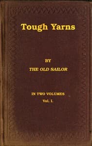 Cover of Tough yarns, vol. 1 (of 2) : $b A series of naval tales and sketches to please all hands, from the swabs on the shoulders down to the swabs in the head