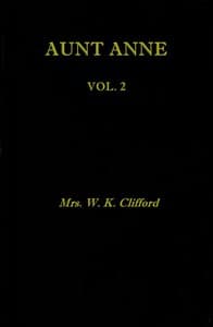 Cover of Aunt Anne, Vol. 2 (of 2)
